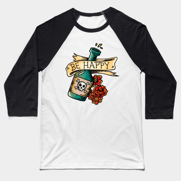 BE HAPPY: Poison Bottle and Roses Old Tattoo Concept Baseball T-Shirt by Wear Your Story